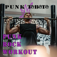 Punk Rock Workout - Punk Tabata