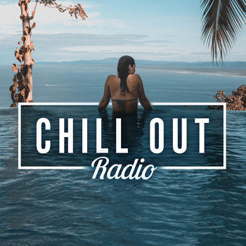 Various Artists - Chill Out Radio