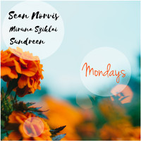 Sean Norvis / - Mondays