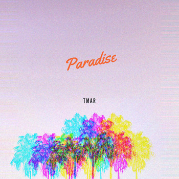 Tmar / - Paradise