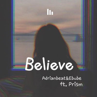 Adrianbeat, Ebube / - Believe
