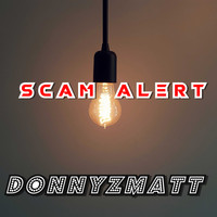 Donnyzmatt / - Scam Alert