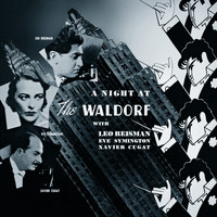 Leo Reisman and His Orchestra - A Night at the Waldorf