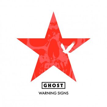 Ghost - Warning Signs