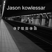 Jason kowlessar / - Crunch