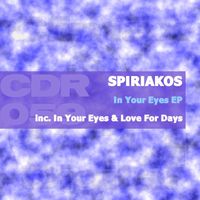 Spiriakos - In Your Eyes EP