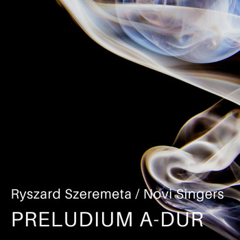 Ryszard Szeremeta / - Preludium A-dur