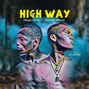 Skopy Lonky, Ramzy Moore - High Way (Explicit)