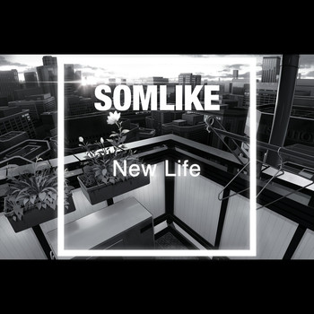 SOMLIKE / - New Life