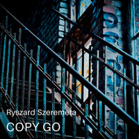 Ryszard Szeremeta / - Copy Go