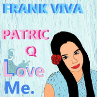FRANK VIVA / - Love Me