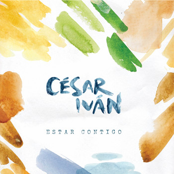 César Iván / - Estar Contigo