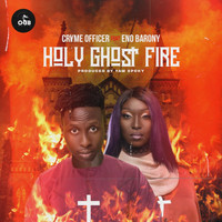 Cryme Officer / - Holy Ghost fire