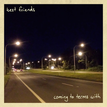 Best Friends - Coming To Terms With