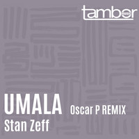 Stan Zeff - Umala (Remix)