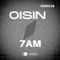 Oisin - 7AM
