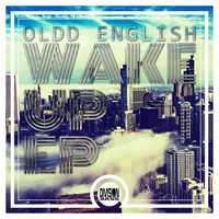 Oldd English - Wake Up EP (Explicit)