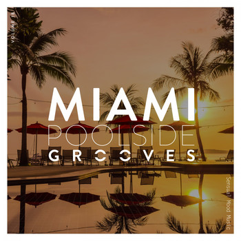 Various Artists - Miami Poolside Grooves, Vol. 18 (Explicit)