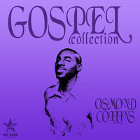 Osmond Collins - The Gospel Collection: Osmond Collins
