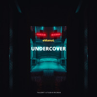 Emanul - Undercover