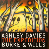 Ashley Davies / - Burke and Wills - the Expedition