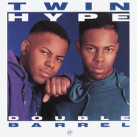 Twin Hype - Double Barrel EP