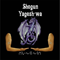 Shogun - Shogun Yagesh'wa