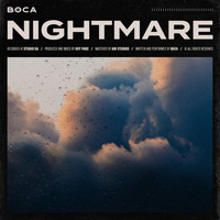 Boca - Nightmare