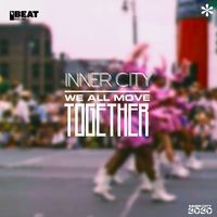 Inner City - We All Move Together