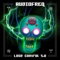 AudioFreQ - Lose Control 5.0