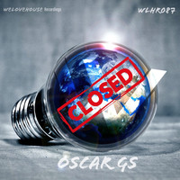 Oscar Gs - Closed
