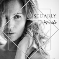 Lise Darly - Miracle