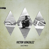 Victor Gonzalez - Electrico