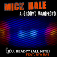 Mick Hale - A: Groovy Manifesto
