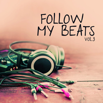 Various Artists - Follow My Beats, Vol. 3