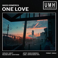 Mads Gismerica - One Love