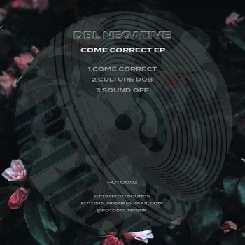 Dbl Negative - Come Correct