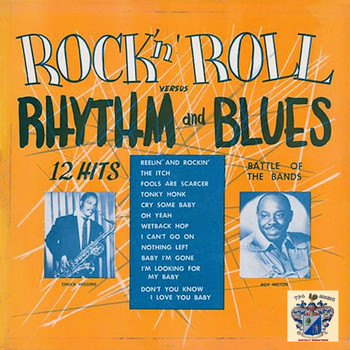 Chuck Higgins - Rock'N' Roll Versus Rhythm And Blues