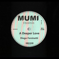 Diego Forsinetti - A Deeper Love