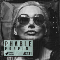 Phable - Poppin'