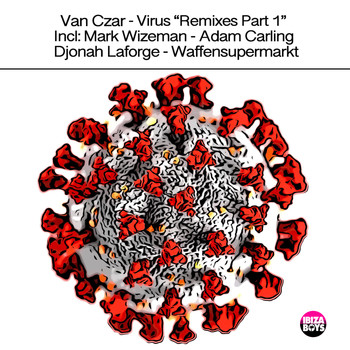 Van Czar - Virus Remixes, Pt. 1