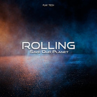 RollinG - Save Our Planet