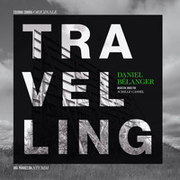 Daniel Bélanger - Travelling