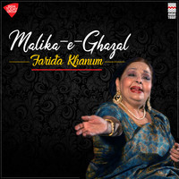 Farida Khanum - Malika E Ghazal