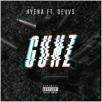 Hyena - Gunz (Explicit)
