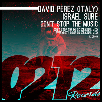 David Perez (Italy) & Israel Sure - Don't Stop the Music