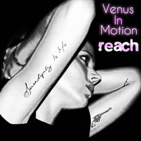 Venus In Motion - Reach