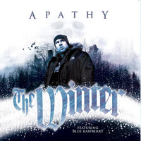Apathy - The Winter (feat. Blue Raspberry & Poison Pen) [12"] (Explicit)