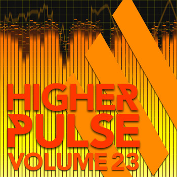 Various Artists - Higher Pulse, Vol. 23