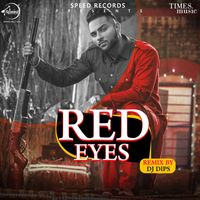DJ Dips - Red Eyes (Remix)